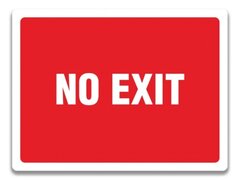 NO EXIT SIGN